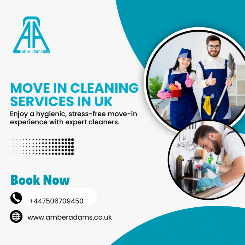 Move In Stress-Free with Amber Adams' Cleaning Services UK: 