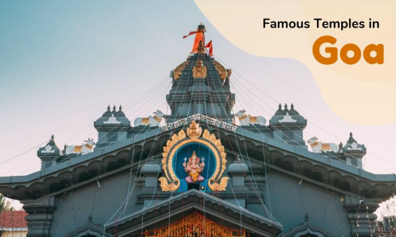 Ancient Famous Temples in Goa: Stories of Faith, History, and Architecture: 