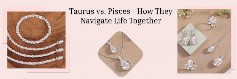 Taurus and Pisces Compatibility – A Complementing Pair Made in Heaven!: 