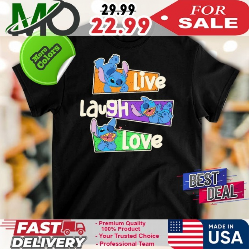 Official Stitch Live Laugh Love Shirt: 
