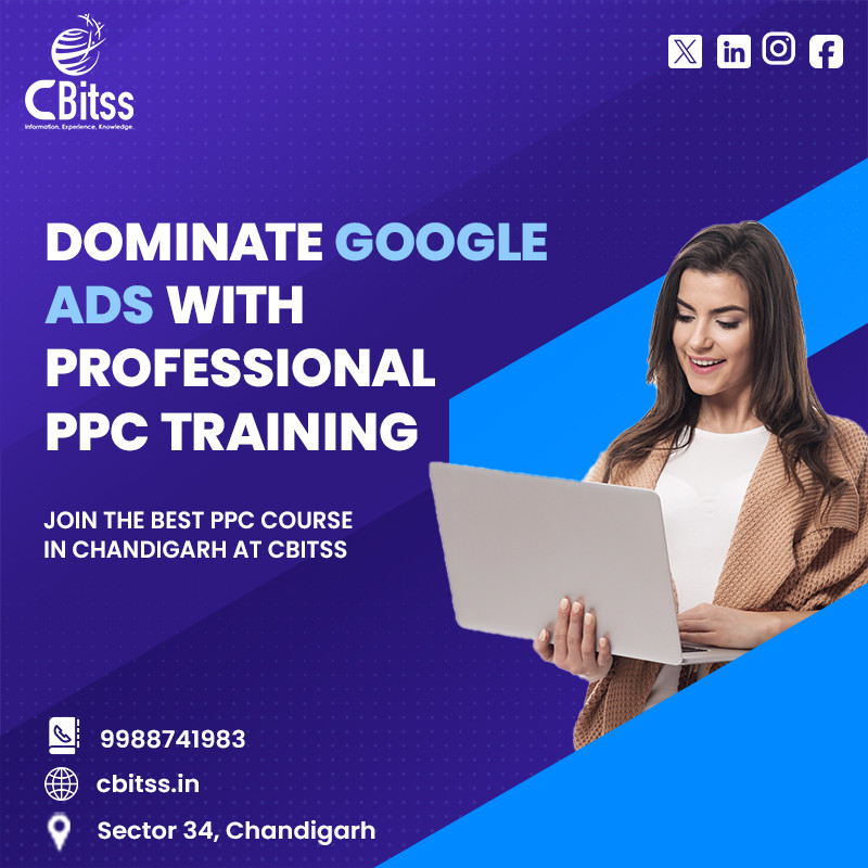 Best PPC Training in Chandigarh | Learn Google Ads & Boost Your Digital Marketing Career: 
