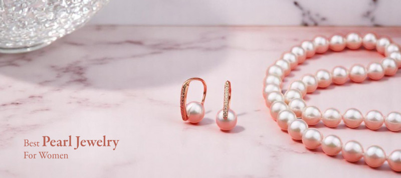 Why Pearl Jewelry Is the Secret Beauty Weapon of Every Woman: 