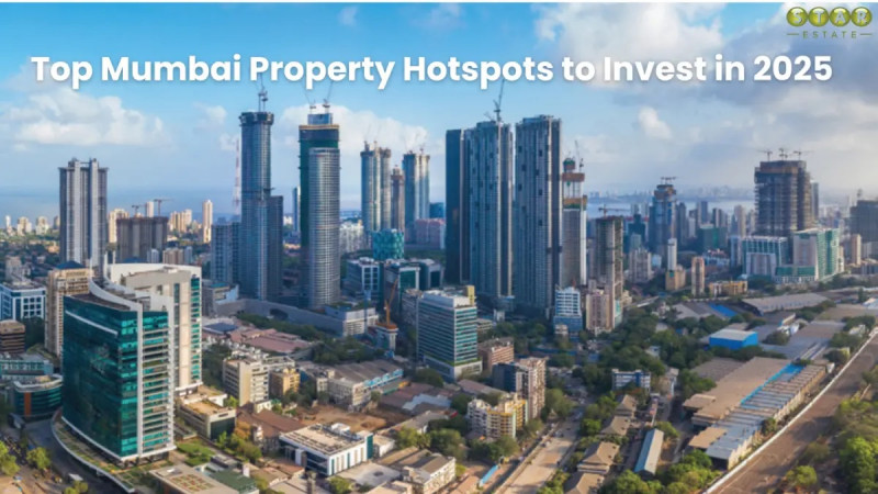 Invest Smart: Mumbai Real Estate Guide 2025: 