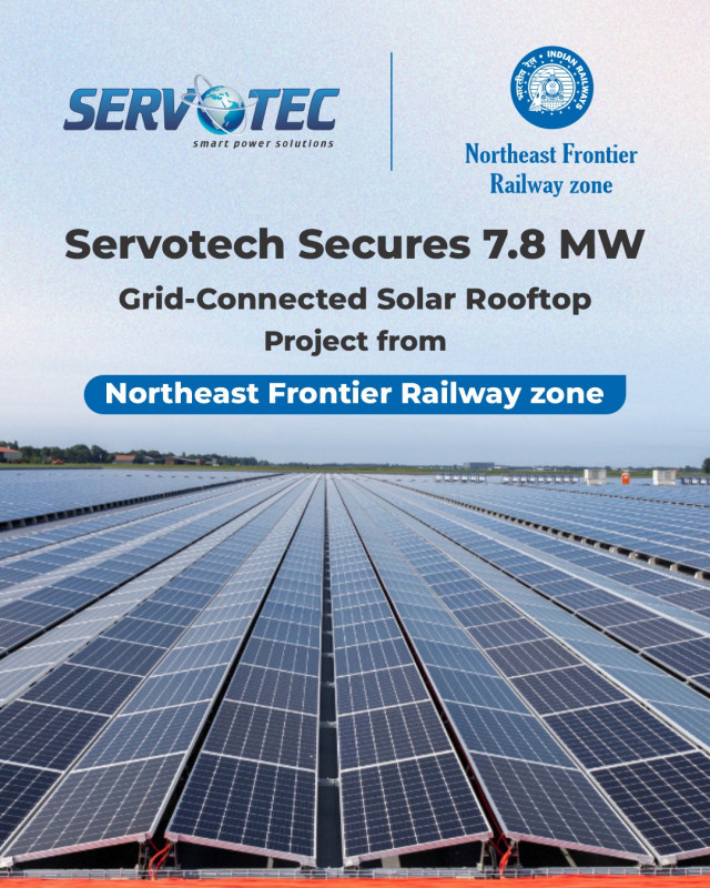 Servotech Secures 7.8 MW Grid-connected Solar Rooftop Project from Northeast Frontier Railway Zone: 