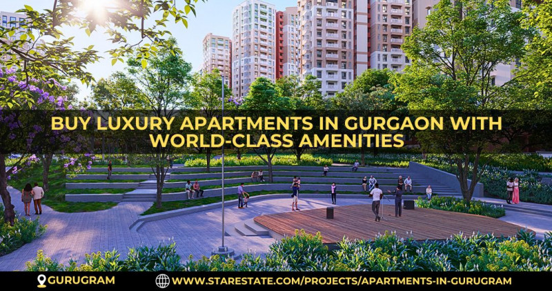 Find Your Dream Luxury Apartment Today In Gurgaon: 