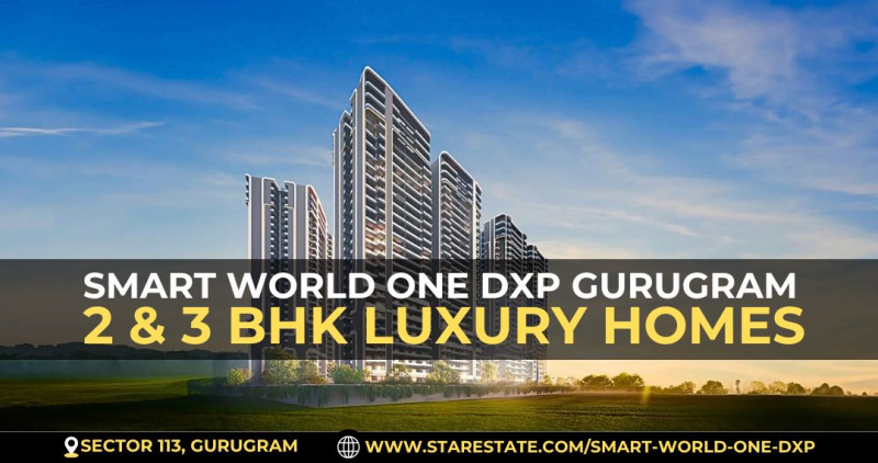 Smart World One DXP Gurugram - 2 & 3 BHK Luxury Homes: 