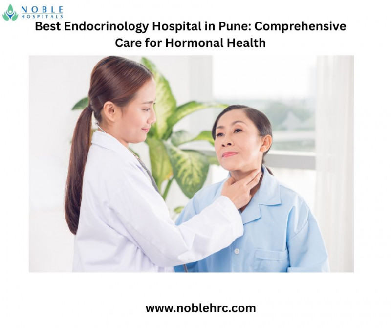 Best Endocrinology Hospital in Pune: Noble Hospitals: 