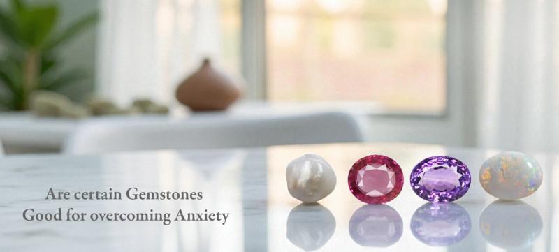 Are Certain Gemstones Good for Overcoming Anxiety?: 