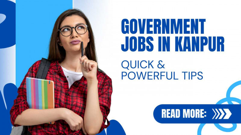 Government Jobs In Kanpur: 