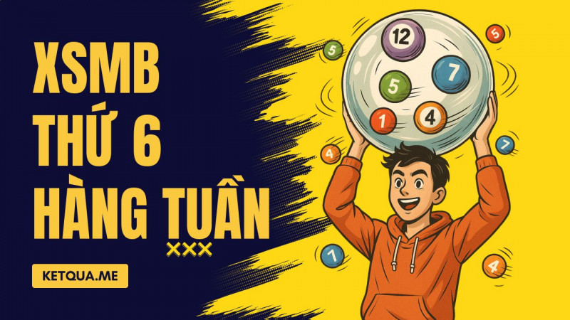 XSMB Thu 6 Co Thuong Ra Lo Trung Voi Thu 5 Khong: 