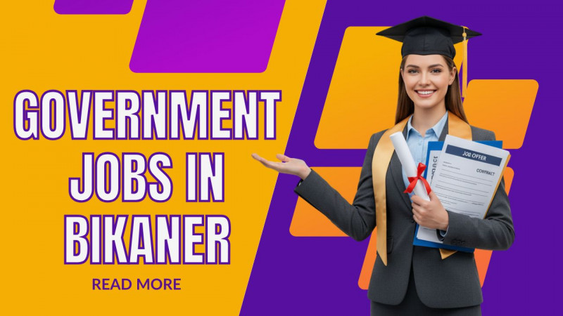 Government Jobs in Bikaner: 