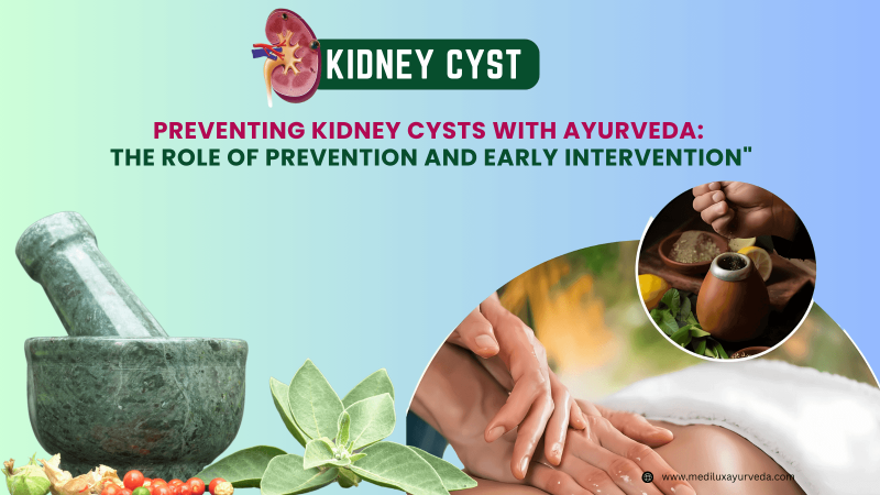 Preventing Kidney Cyst with Ayurveda in USA: 