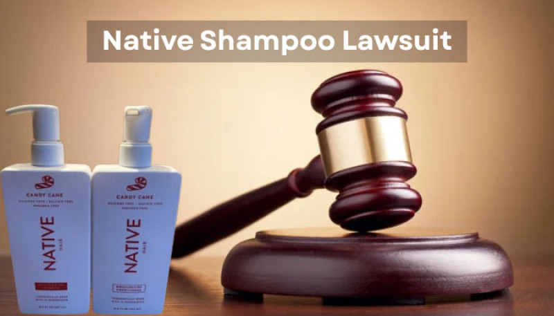 Native Shampoo Lawsuit: Hair Loss Claims Behind The Legal Controversy: 