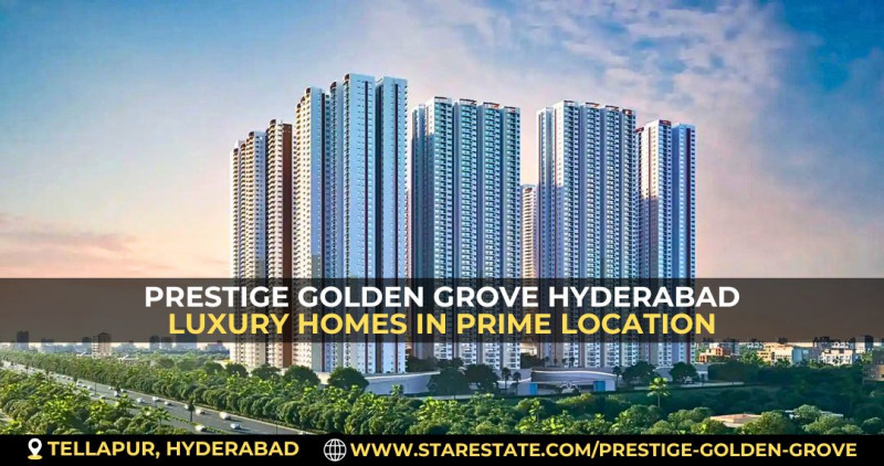 Prestige Golden Grove Hyderabad Premium 2/3/4 BHK Apartments: 