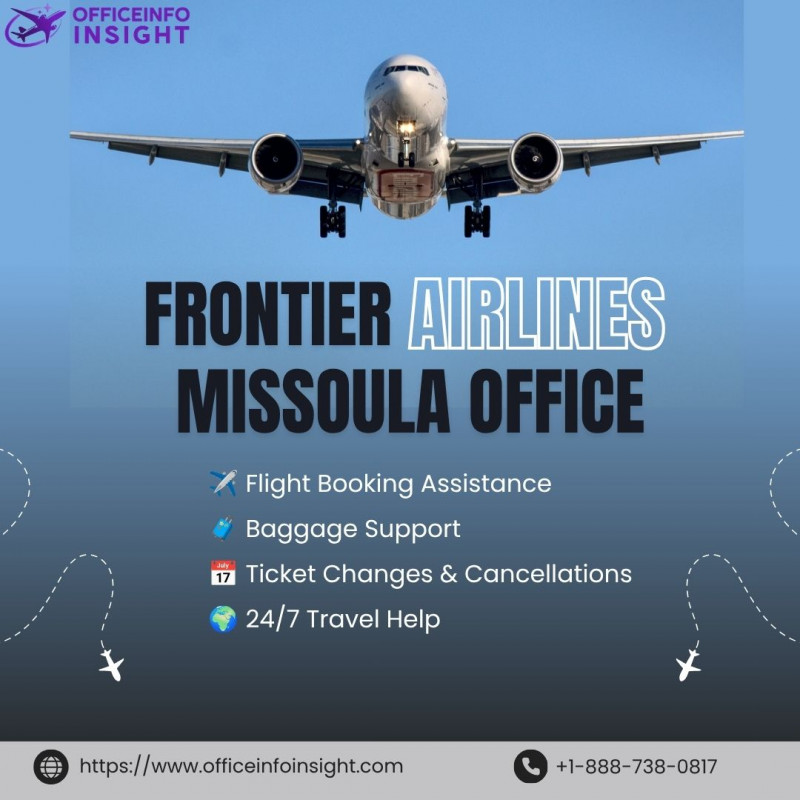 Frontier Airlines Missoula Office +1-888-738-0817