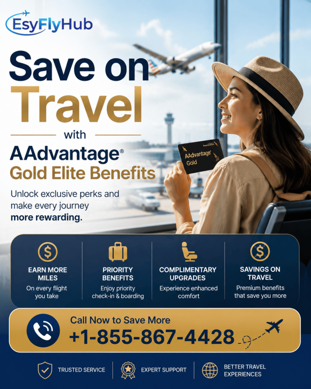 Save on Travel with AAdvantage Gold Elite Benefits +1-855-867-4428: 